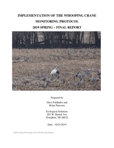 Implementation of the Whooping Crane Monitoring Protocol - Spring 2019