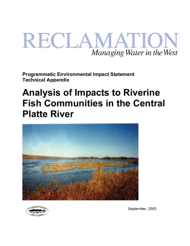 Analysis Of Impacts To Riverine Fish Communities In The Central Platte River 