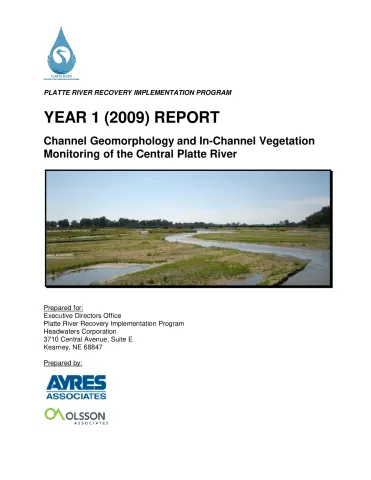 Year 1 (2009) Report Channel Geomorphology and In-Channel Vegetation Monitoring of the Central Platte River
