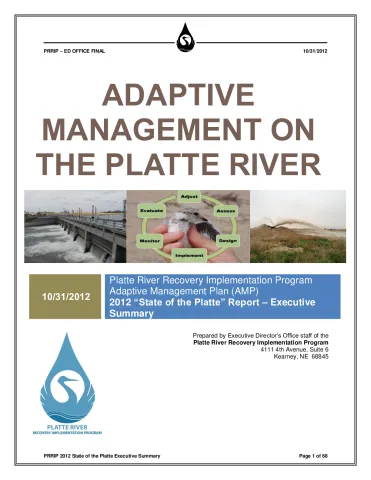 Adaptive Management Plan (AMP) 2012 “State of the Platte” Report – Executive Summary