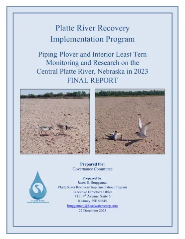 Piping Plover and Interior Least Tern Monitoring and Research on the Central Platte River, Nebraska in 2023. Final Report.
