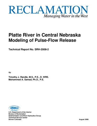 Platte River in Central Nebraska Modeling of Pulse-Flow Release