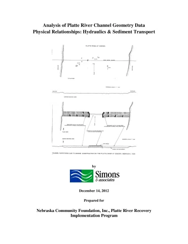 Analysis of Platte River Channel Geometry Data Physical Relationships: Hydraulics & Sediment Transport