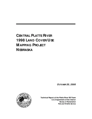 Central Platte River 1998 Land Cover/Use Mapping Project Nebraska