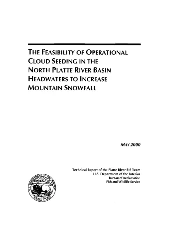 The Feasibility of Operational Cloud Seeding in the North Platte River Basin Headwaters to Increase Mountain Snowfall